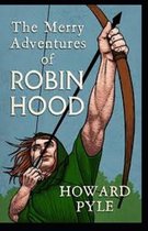The Merry Adventures of Robin Hood Illustrated