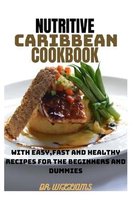 Nutritive Caribbean Cookbook