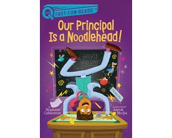 Our Principal - Our Principal Is a Noodlehead!
