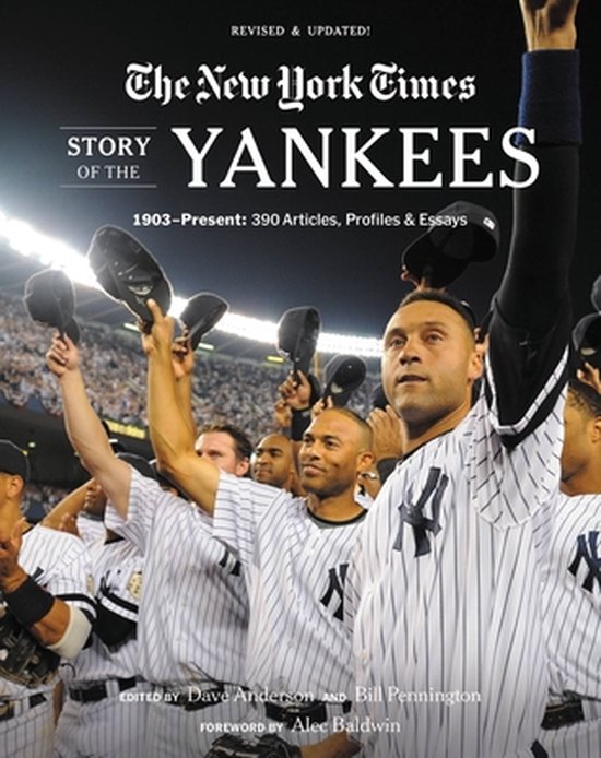 New York Times Story of the Yankees Revised and Updated 1903 ... - cover