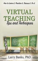 Virtual Learning: Tips and Techniques