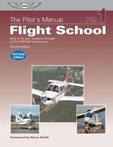 Pilot'S Manual: Flight School