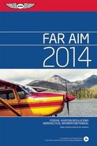 Federal Aviation Regulations / Aeronautical Information Manual 2010 (FAR/AIM)