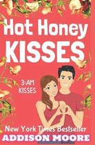 Hot Honey Kisses