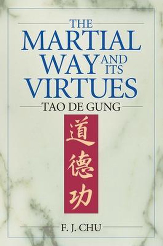 The Martial Way and Its Virtues - cover