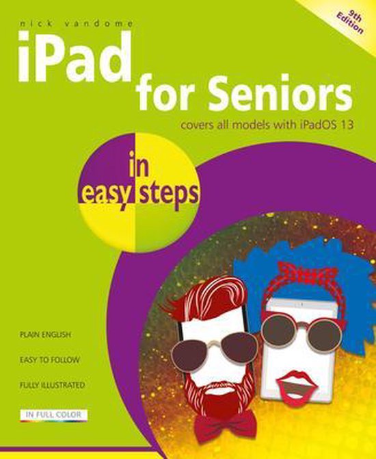 iPad for Seniors in Easy Steps: Covers All Ipads with Ipados ... - cover