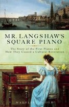 Mr. Langshaw's Square Piano