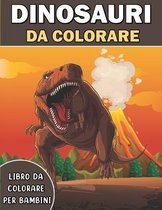 Dinosauri Libro Da Colorare Per Bambini Di Età 4 - 8 anni, Yd Colorare  Dinodinosauro