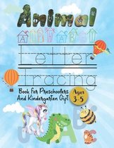 Animal Alphabet letter tracing book for preschoolers 3-5 and kindergarten Gift: Kindergarten and Kids Ages 3-5. ABC Print Handwriting Book Unicorn Han