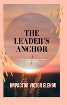 The Leader's Anchor: A Tool to Finding Expression in Leadership