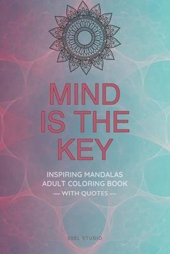 Mind is the Key - Inspiring Mandalas - cover