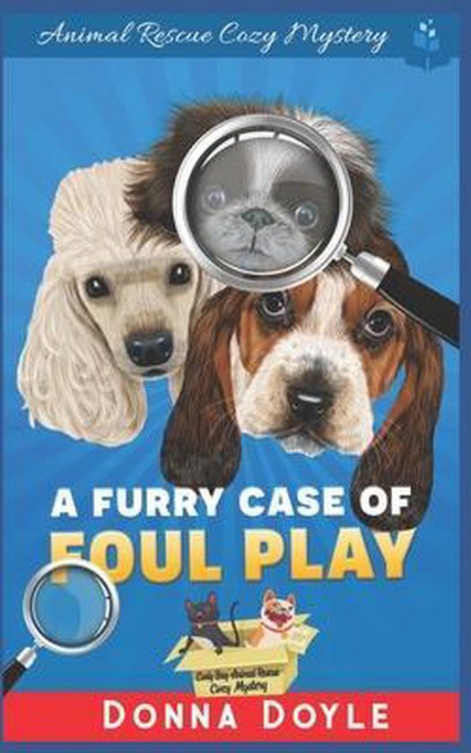 Curly Bay Animal Rescue Cozy Mystery-A Furry Case of Foul Pl ... - cover
