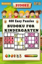Sudoku for Kindergarten: 400 Easy Sudoku Puzzles for Kids, 4x4 Sudoku, Very Easy Sudoku for Children, 400 Easy Sudoku for Kindergarten Children