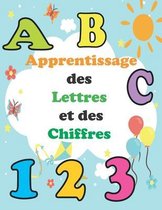 Apprentissage des lettres et des Chiffres-: livre de coloriage pour les enfants-apprendre les lettres et les chiffres- A partir de 2 ans- des pages de