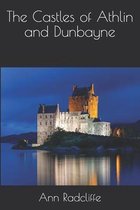 The Castles of Athlin and Dunbayne