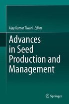 Advances in Seed Production and Management