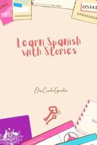 Learn Spanish with Stories- Learn Spanish with stories