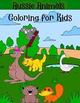 Aussie Animals: Coloring for Kids; Australian Animals to Color for Children all ages