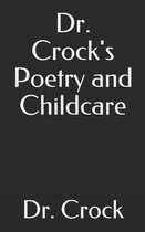 Dr. Crock's Poetry and Childcare
