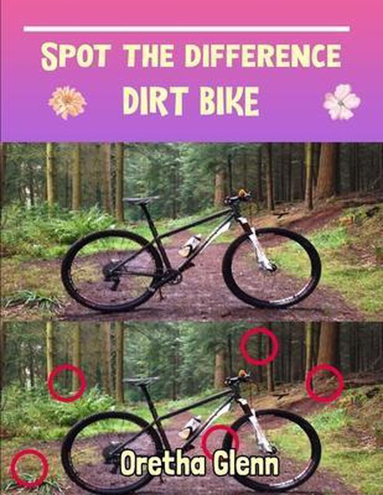 Spot the difference dirt bike, Oretha Glenn 9798715227195 Boeken