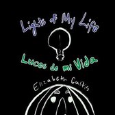 Lights of My Life / Luces de mi Vida