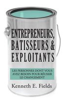 Entrepreneurs, Bâtisseurs, et Exploitants