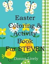 Easter Coloring & Activity Book For Steven