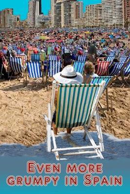 About Experiences and Life in Spain More Grumpy in Spain, John Simpson