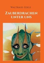 Zauberdrachen unter uns