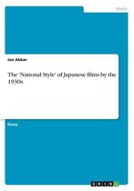 The 'National Style' of Japanese films by the 1930s