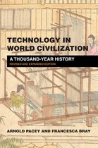 Technology in World Civilization: A Thousand-Year History