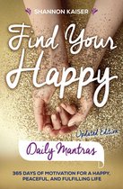 Find Your Happy Daily Mantras