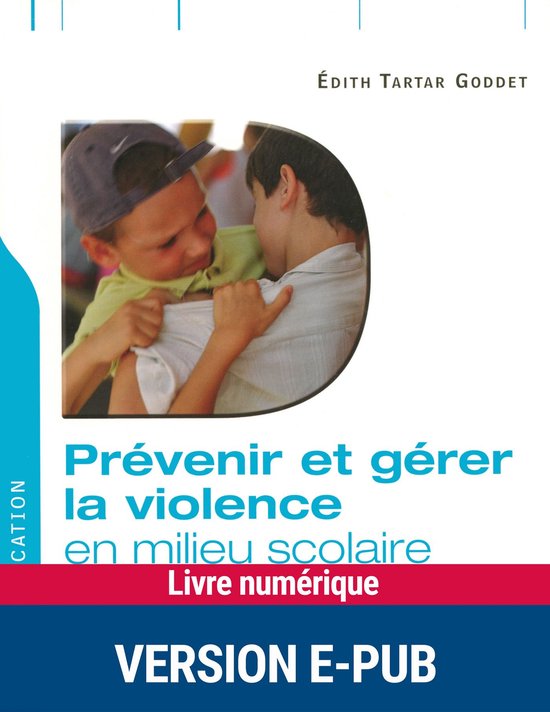 Savoir pratique enseignants - Prévenir et gérer la violenc ... - cover