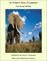 In Wildest Africa (Complete)