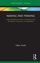 Routledge Studies in Multimodality - Naming and Framing