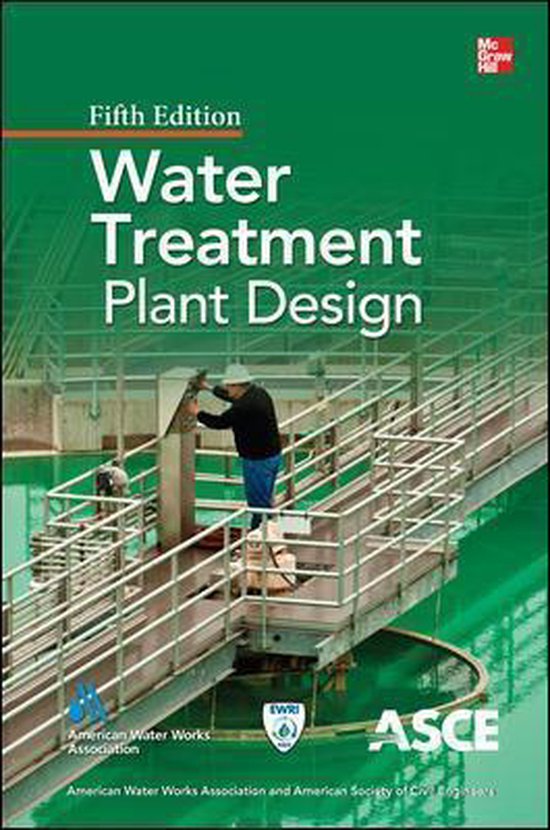 Water Treatment Plant Design, Fifth Edition 9780071745727 American