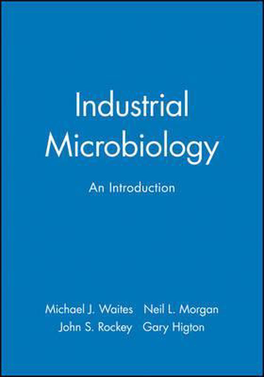 Industrial Microbiology 9780632053070 MJ Waites Boeken