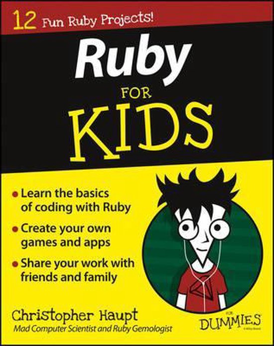 Ruby For Kids For Dummies | 9781119055907 | Christopher Haupt | Boeken ...