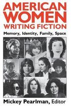 American Women Writing Fiction