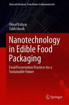 Materials Horizons: From Nature to Nanomaterials - Nanotechnology in Edible Food Packaging