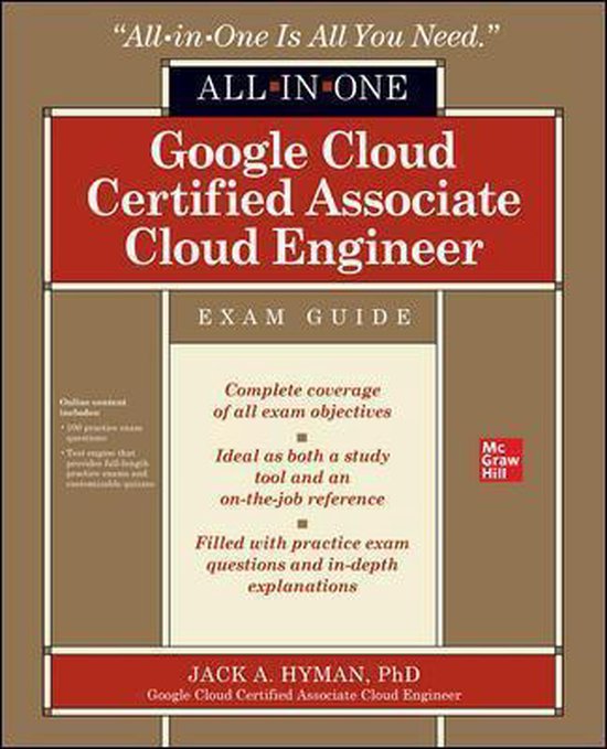 Google Cloud Certified Associate Cloud Engineer All-in-One Exam Guide
