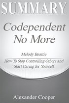 Self-Development Summaries - Summary of Codependent No More