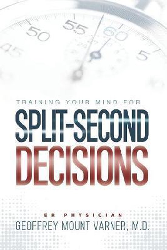 Training Your Mind for Split-Second Decisions - cover