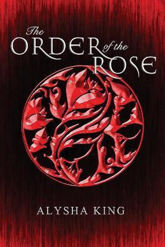Rose Chronicles-The Order of the Rose - cover