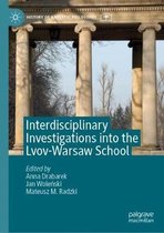 History of Analytic Philosophy- Interdisciplinary Investigations into the Lvov-Warsaw School