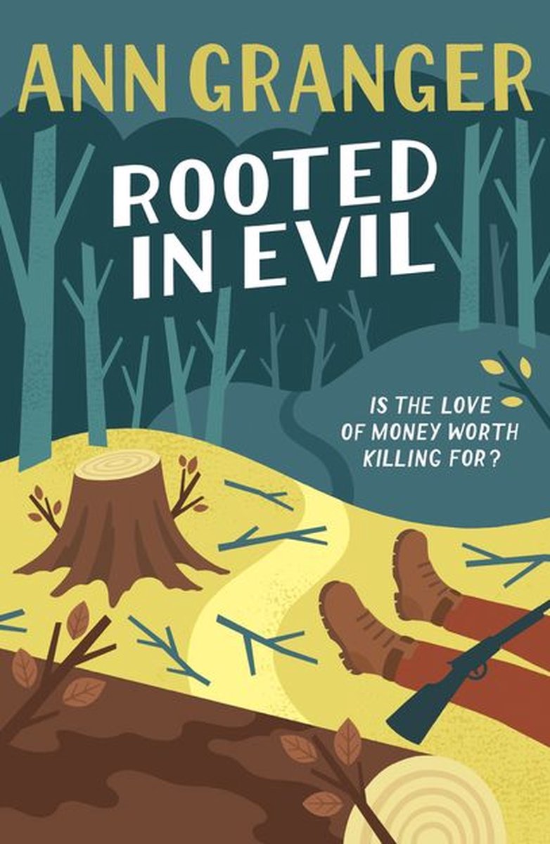 Campbell and Carter 5 - Rooted in Evil (Campbell & Carter Mystery 5) - Ann Granger