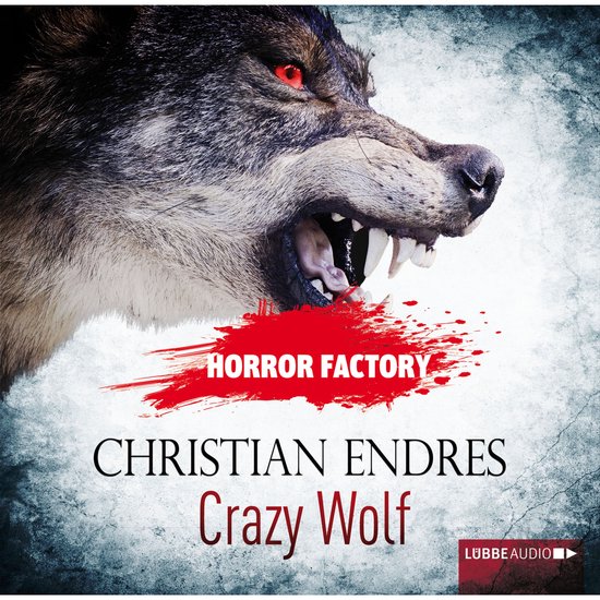 Crazy Wolf - Die Bestie in mir! - Horror Factory 2 - cover