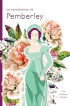 La renaissance de Pemberley: Une suite d'Orgueil et préjugés, de Jane Austen
