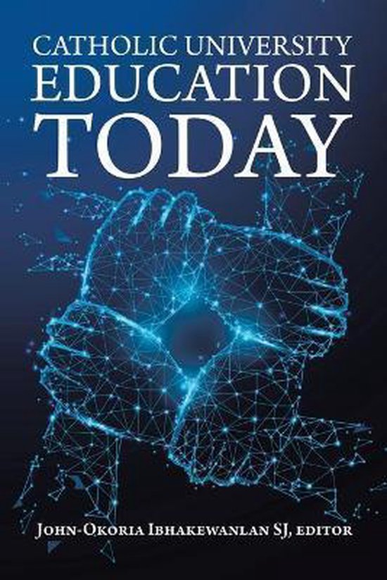 Catholic University Education Today 9781728399799 Boeken bol