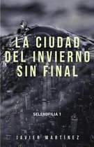 La ciudad del invierno sin final